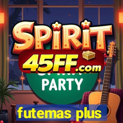 futemas plus